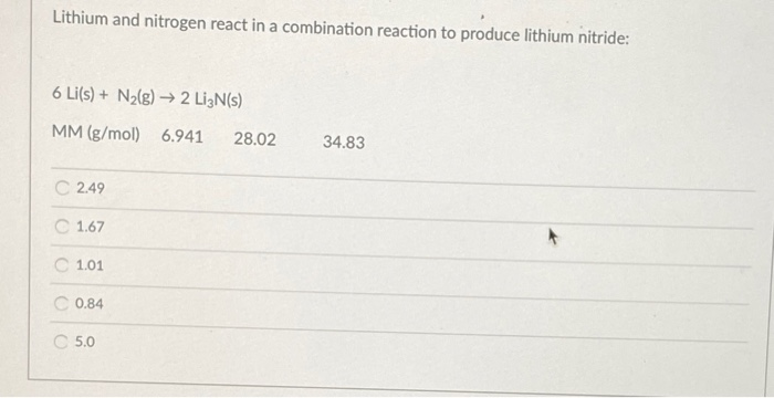 Solved Lithium And Nitrogen React In A Combination Reaction Chegg