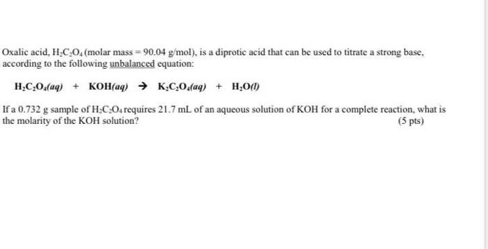 Solved Oxalic Acid H C O Molar Mass 90 04 G Mol Is A Chegg