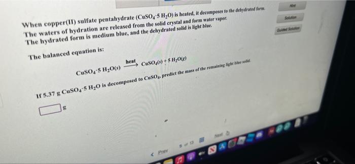 Solved When copper II sulfate pentahydrate CuSO4 5 H₂O is Chegg