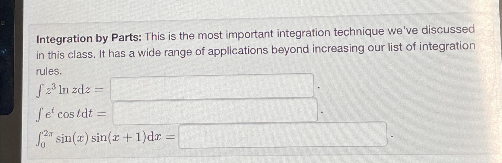 Solved Integration By Parts This Is The Most Important Chegg