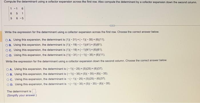 Solved Compute The Determinant Using A Cofactor Expansion Chegg