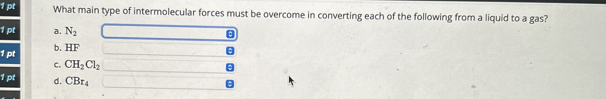 Solved What Main Type Of Intermolecular Forces Must Be Chegg