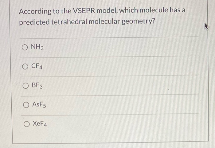 Solved According To The VSEPR Model Which Molecule Has A Chegg