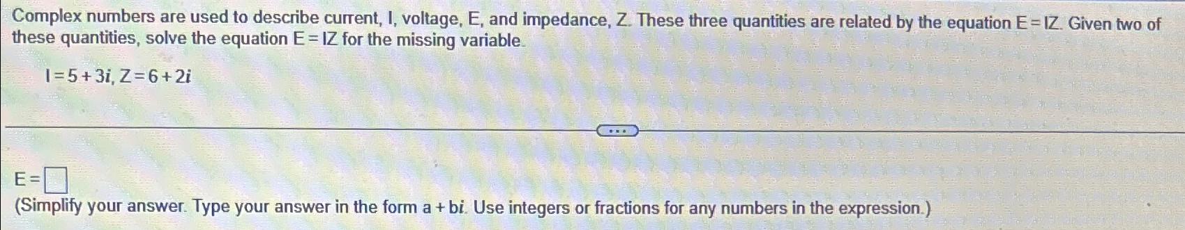 Solved Complex Numbers Are Used To Describe Current I Chegg