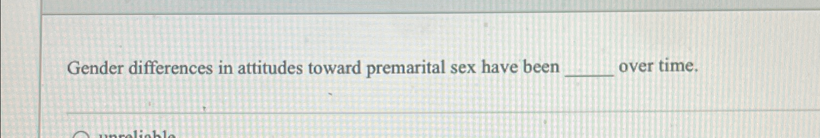 Solved Gender Differences In Attitudes Toward Premarital Sex Chegg