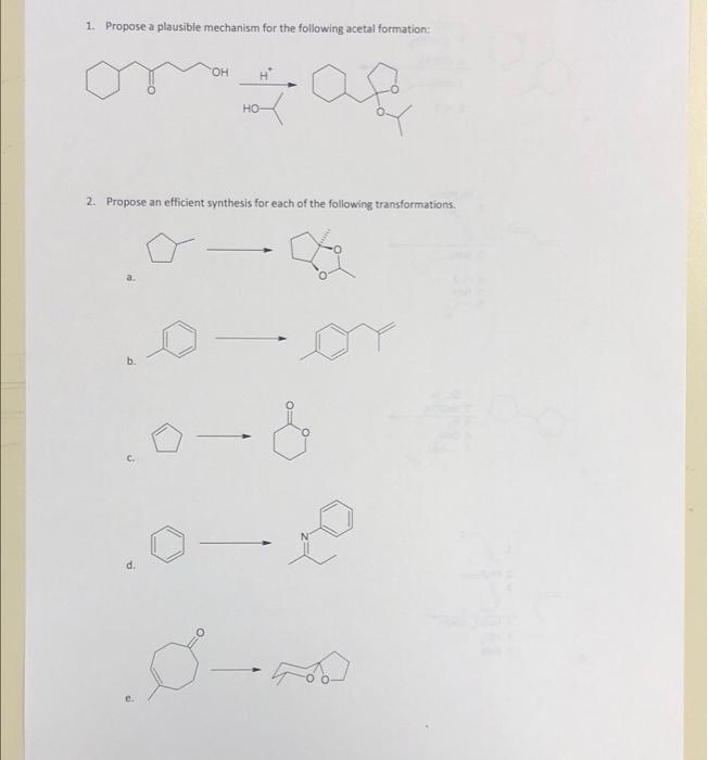 Solved Propose A Plausible Mechanism For The Following Chegg