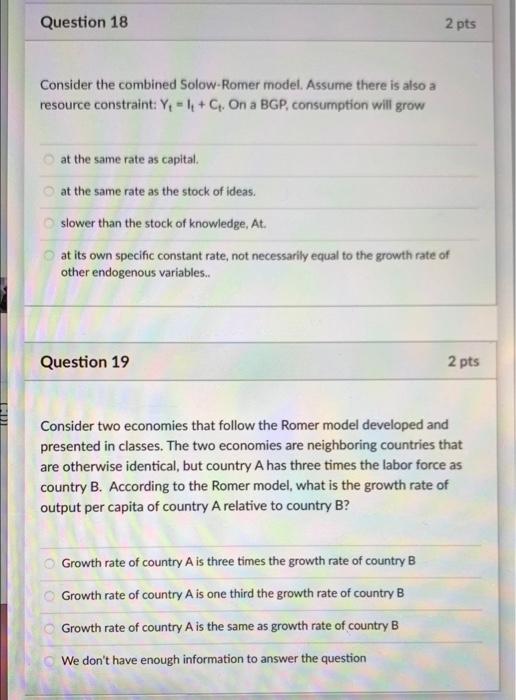 Solved Question 18 2 Pts Consider The Combined Solow Romer Chegg