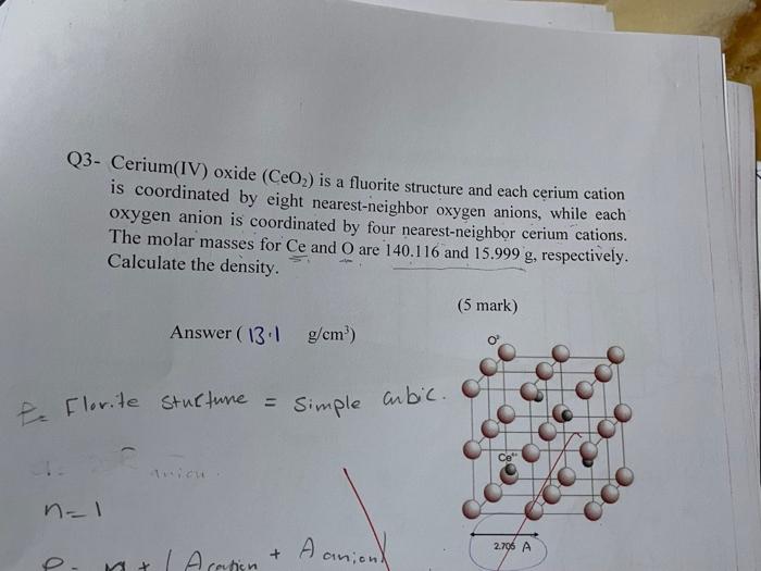 Solved Q3 Cerium IV Oxide CeO2 Is A Fluorite Structure Chegg