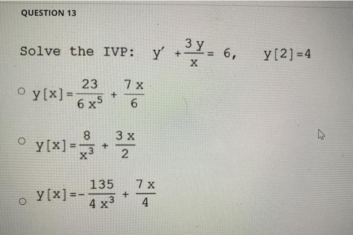 Solved QUESTION 13 Solve The IVP Y 6 Y 2 4 7x O 23 Chegg