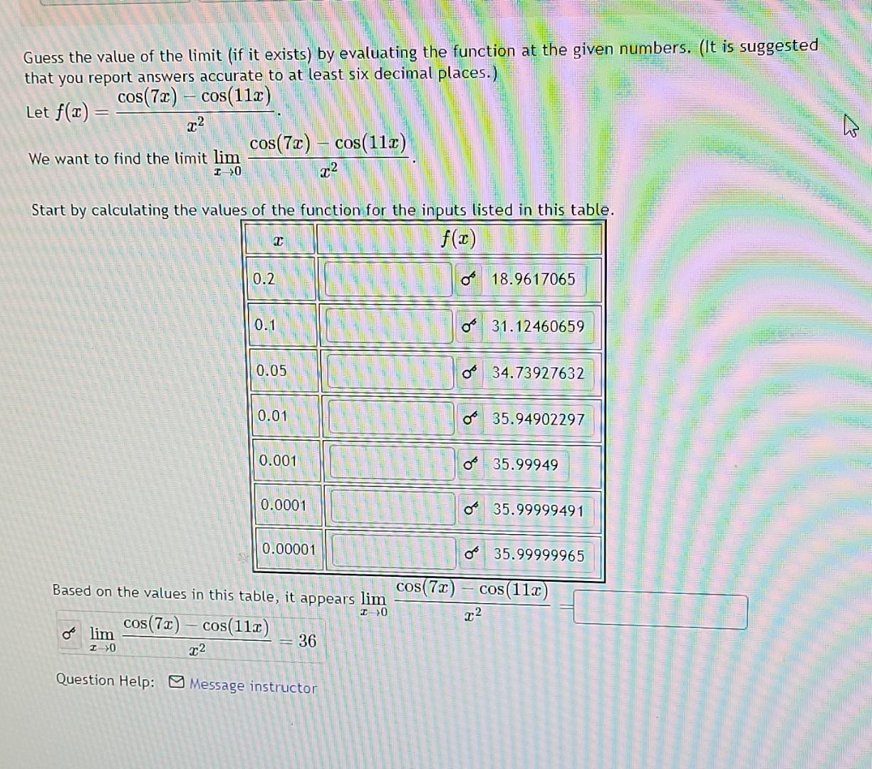 Solved Guess The Value Of The Limit If It Exists By Chegg