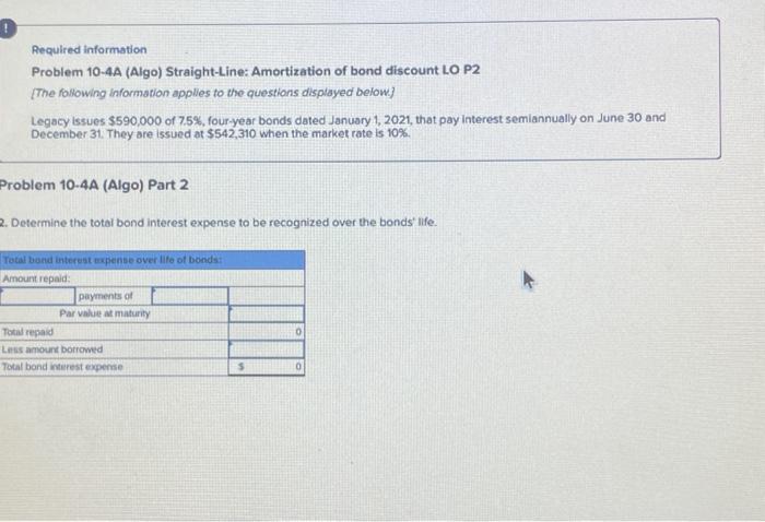 Solved Legacy Issues 590 000 Of 75 Four Year Bonds Dated Chegg