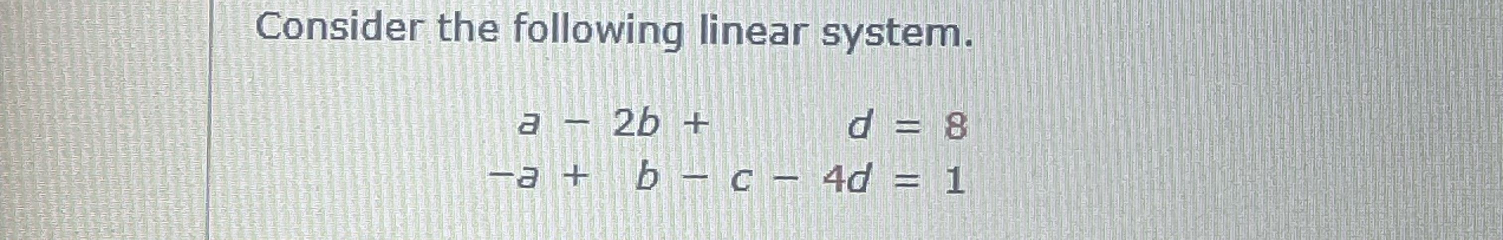 Solved Consider The Following Linear Chegg