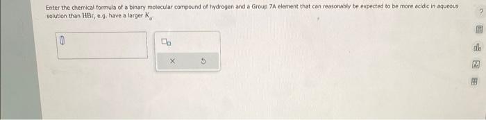 Solved Enter The Chemical Formula Of A Binary Molecular Chegg