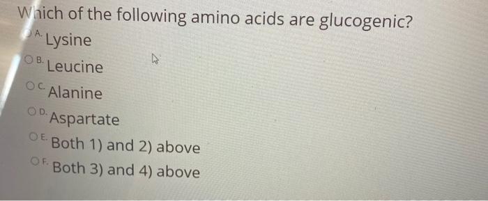 Solved Which Of The Following Amino Acids Are Glucogenic Chegg