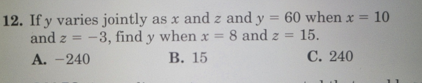 Solved If Y Varies Jointly As X And Z And Y When X Chegg