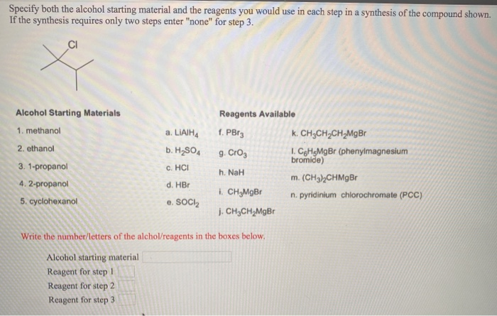 Solved Specify Both The Alcohol Starting Material And The Chegg