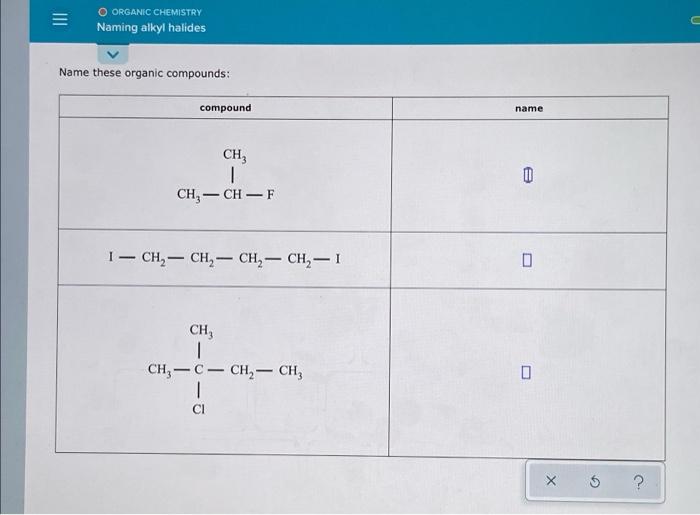 Solved O Organic Chemistry Naming Alkyl Halides Name These Chegg