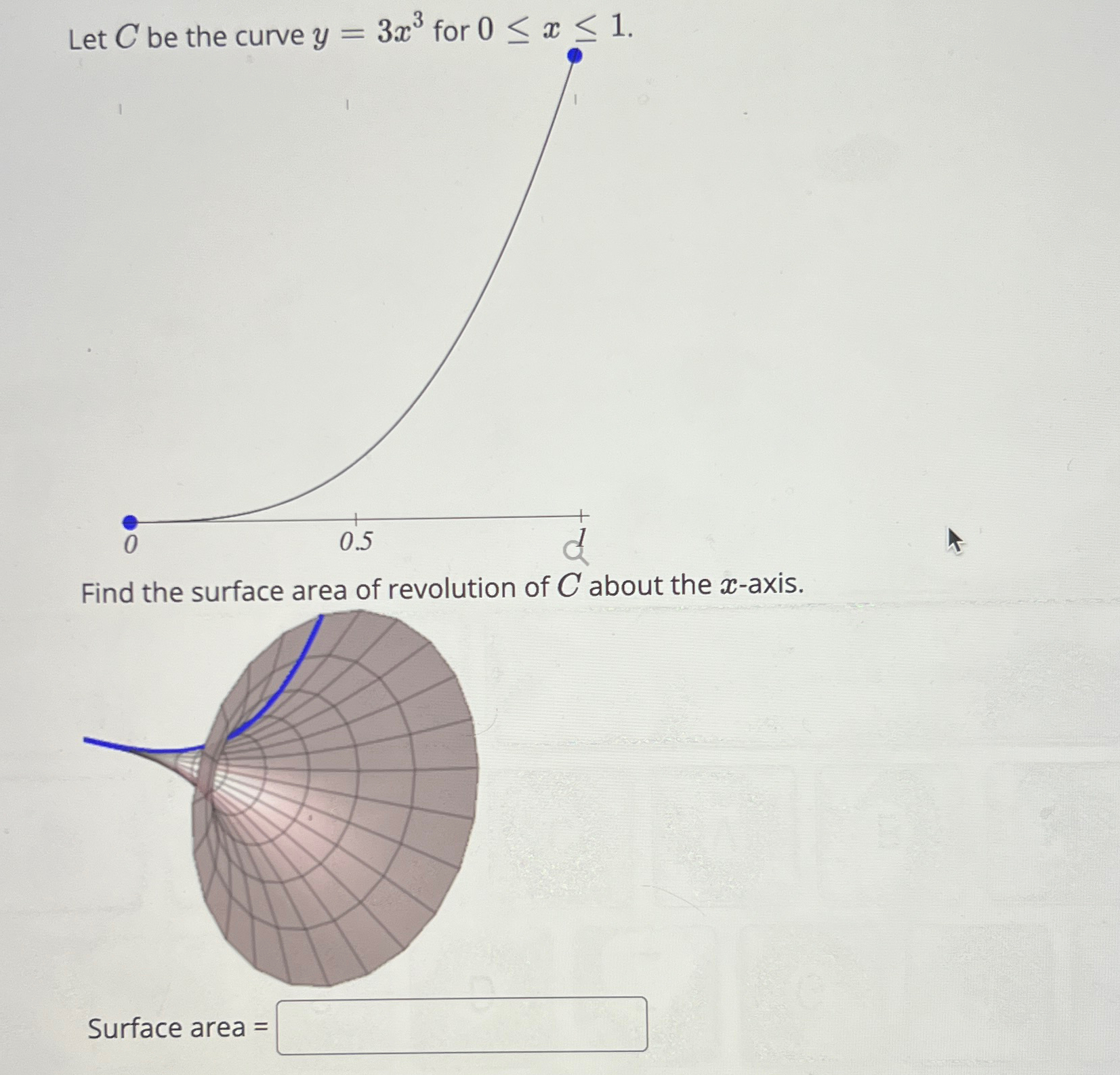 Solved Let C Be The Curve Y 3x3 For 0x1 Find The Surface Chegg