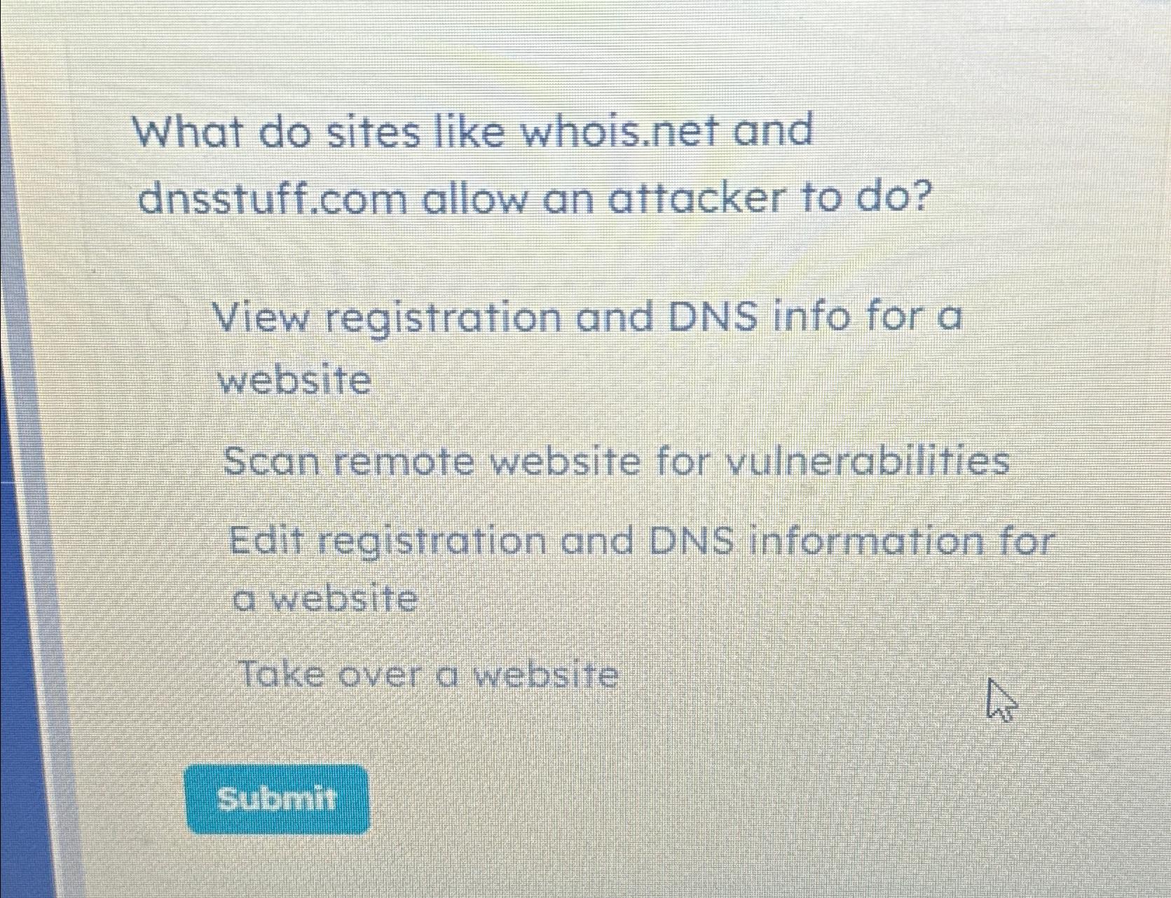 Solved What Do Sites Like Whois Net And Dnsstuff Allow Chegg