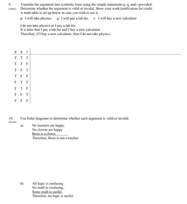 Solved 9 Translate The Argument Into Symbolic Form Using Chegg