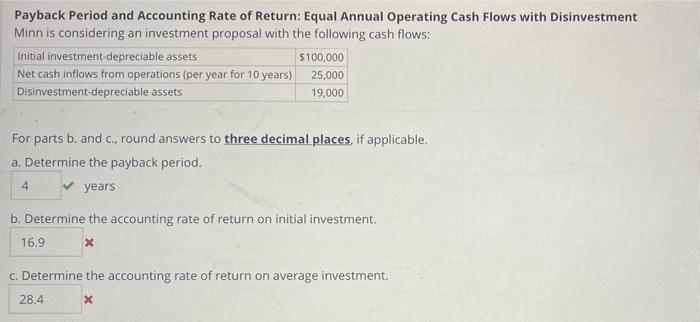 Solved Payback Period And Accounting Rate Of Return Equal Chegg