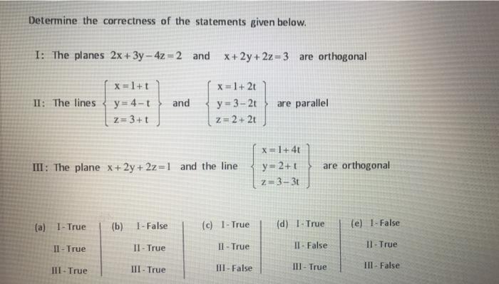 Solved Determine The Correctness Of The Statements Given Chegg