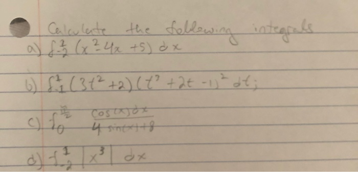 Solved Calculate the following integrale a 8 2 3 x ²4x 5 Chegg