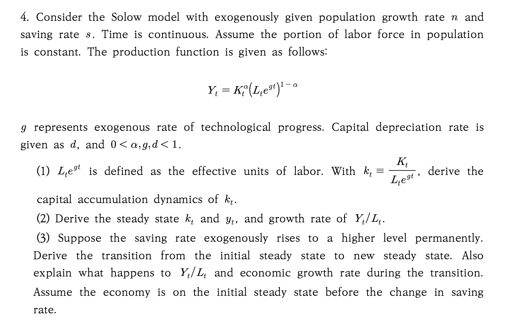 Solved Consider The Solow Model With Exogenously Given Chegg