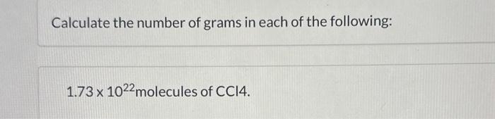 Solved Calculate The Number Of Grams In Each Of The Chegg