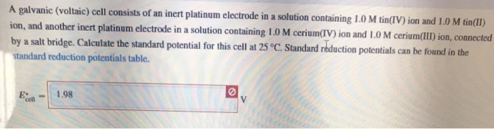 Solved A Galvanic Voltaic Cell Consists Of An Inert Chegg