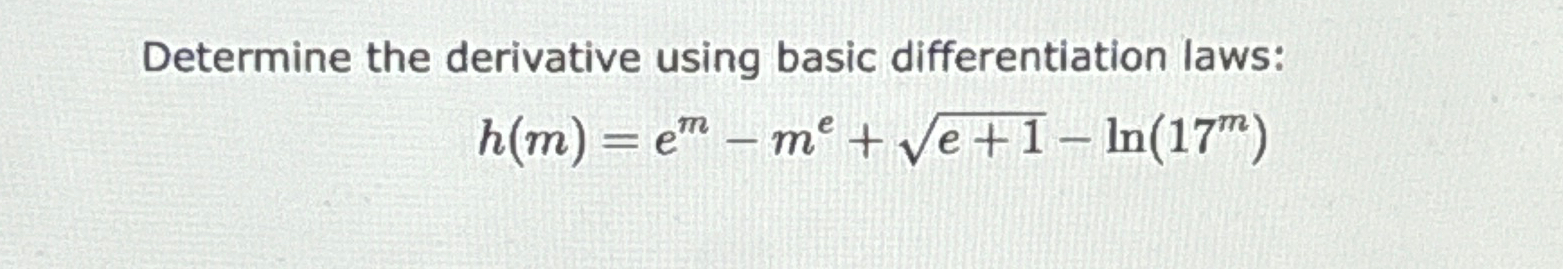 Solved Determine The Derivative Using Basic Differentiation Chegg