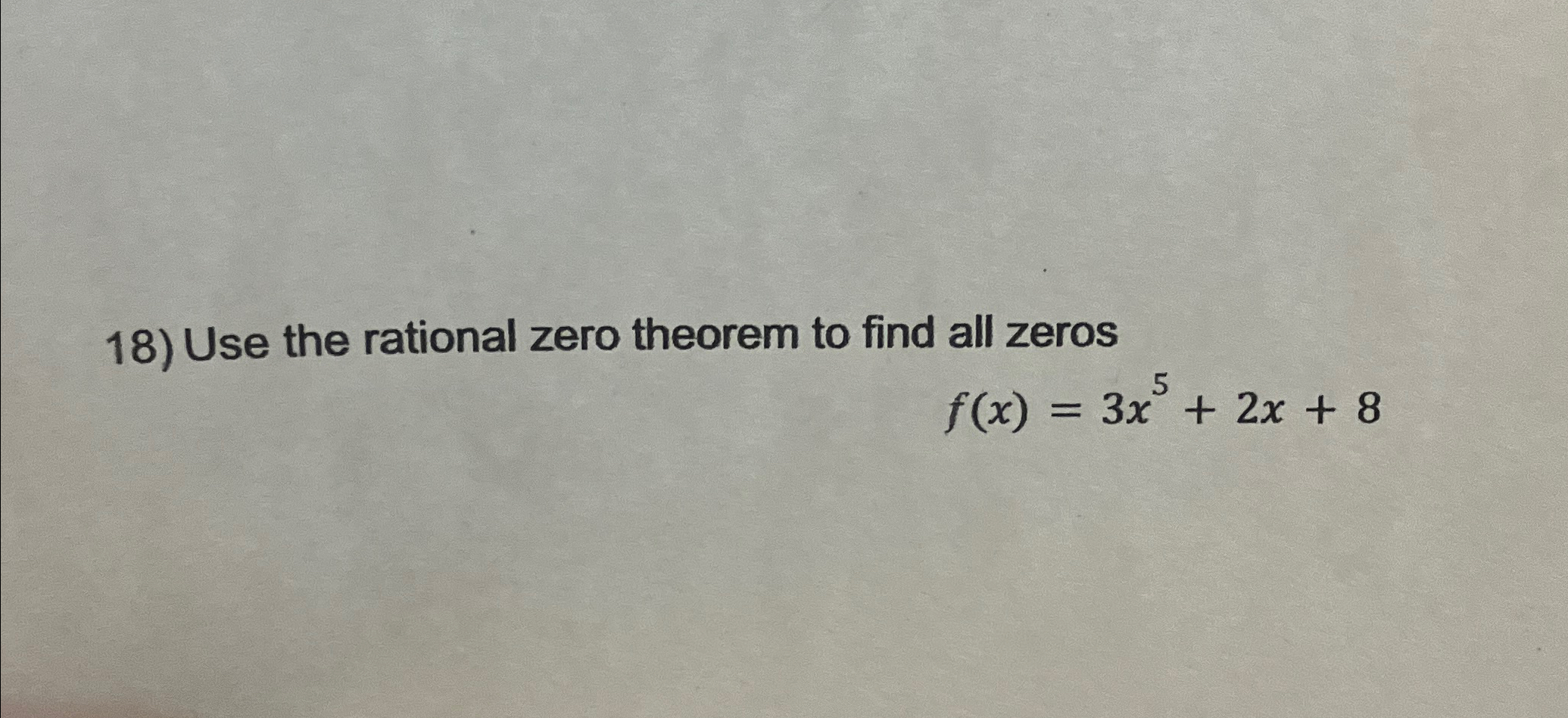 Solved Use The Rational Zero Theorem To Find All Chegg