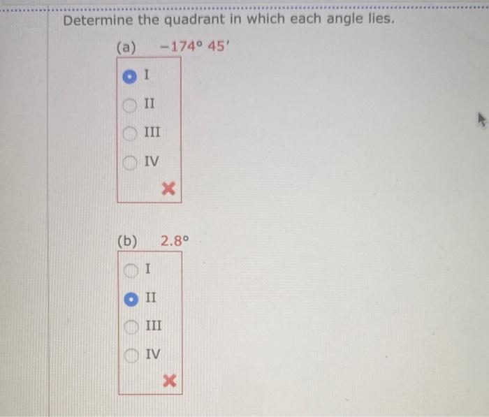 Solved Determine The Quadrant In Which Each Angle Lies A Chegg