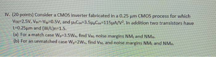 Solved Iv Points Consider A Cmos Inverter Fabricated Chegg