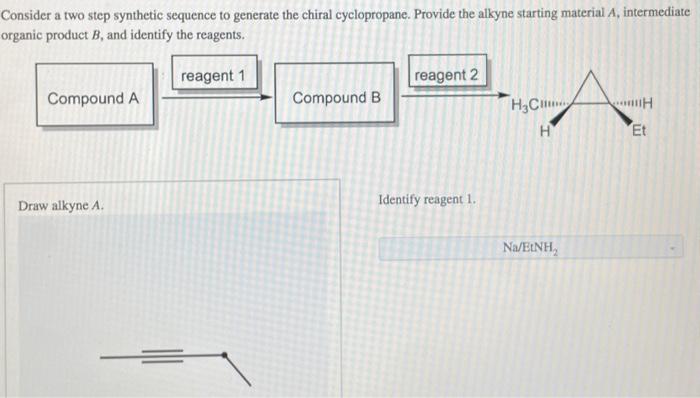 Solved Consider A Two Step Synthetic Sequence To Generate Chegg