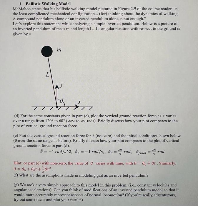 Solved 1 Ballistic Walking Model McMahon States That His Chegg