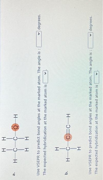 Solved H H A Q H H Use Vsepr To Predict Bond Angles At Chegg