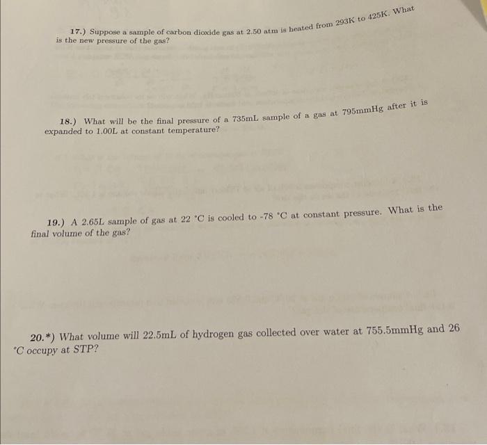 Solved 17 Suppose A Sample Of Carbon Dioxide Gas At 2 50 Chegg