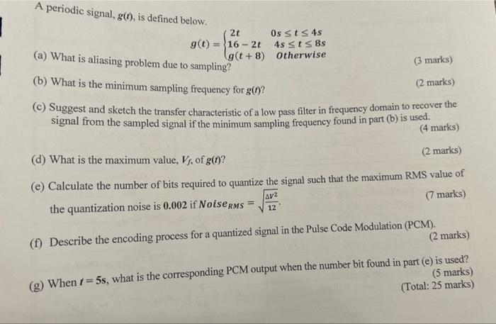 Solved A Periodic Signal G T Is Defined Below Chegg