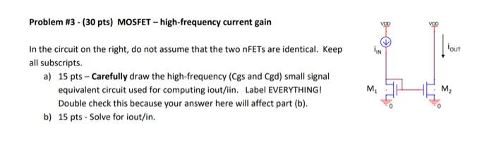 Solved Problem 3 30 Pts MOSFET High Frequency Current Chegg