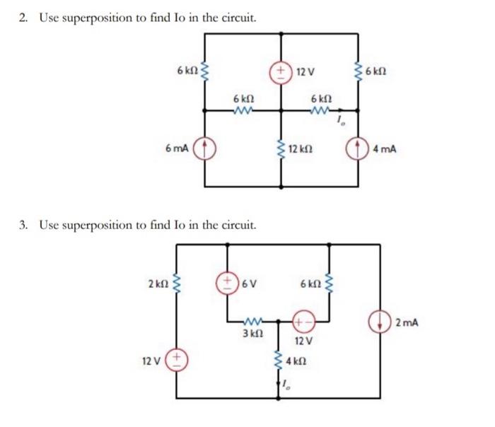 Solved 2 Use Superposition To Find Io In The Circuit 3 Chegg