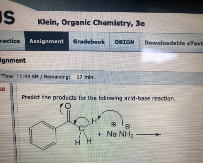 Solved Is Klein Organic Chemistry E Ractice Assignment Chegg