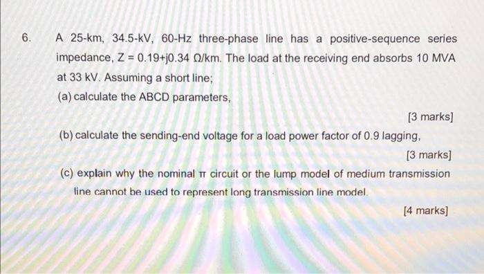 Solved A Km Kv Hz Three Phase Line Has A Chegg