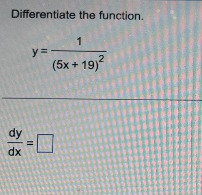 Solved Differentiate The Function Y X Dxdy Chegg