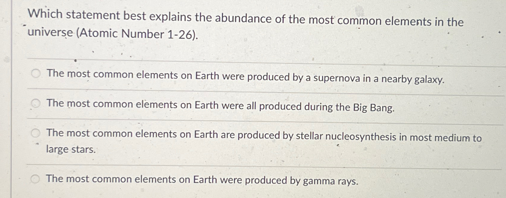 Solved Which Statement Best Explains The Abundance Of The Chegg