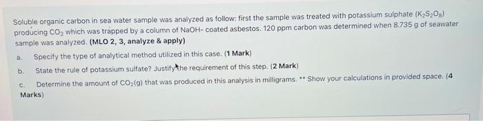 Solved Soluble Organic Carbon In Sea Water Sample Was Chegg