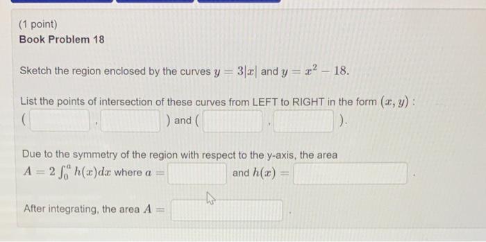 Solved 1 Point Book Problem 18 Sketch The Region Enclosed Chegg