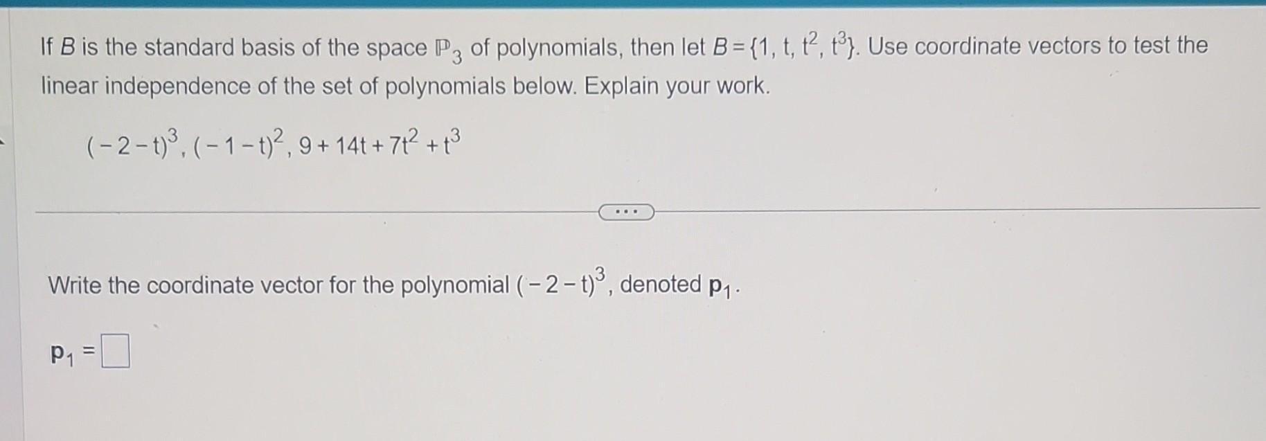 Solved If B Is The Standard Basis Of The Space P Of Chegg