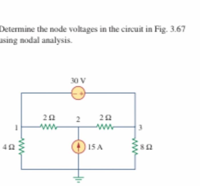 Solved Determine The Node Voltages In The Circuit In Fig Chegg