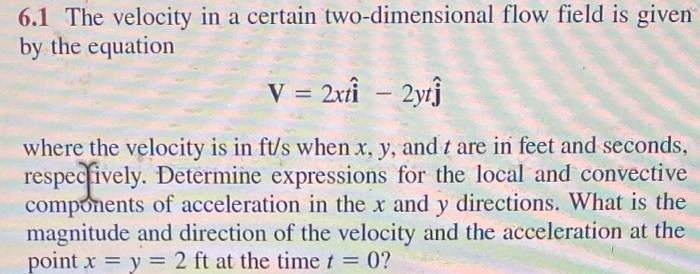 Solved The Velocity In A Certain Two Dimensional Flow Chegg